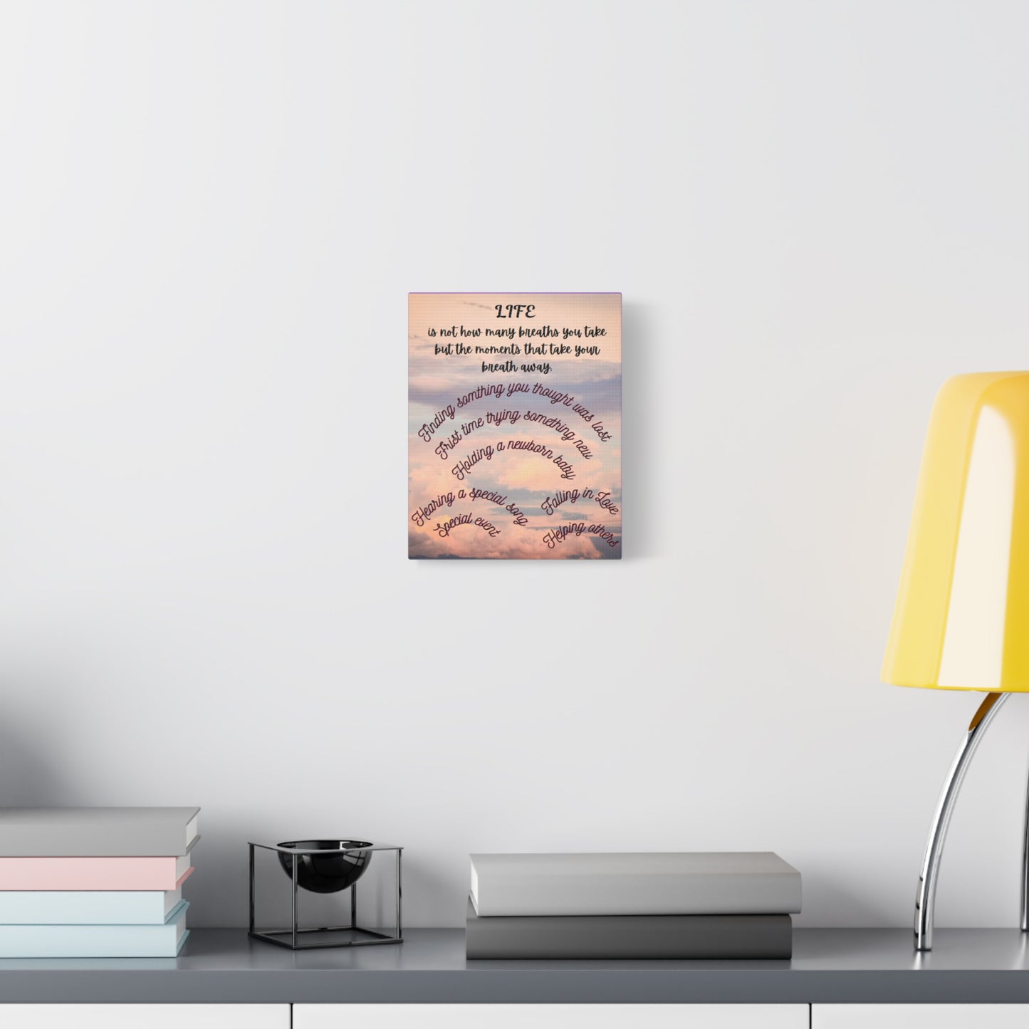 Inspirational Canvas Art - Life Moments