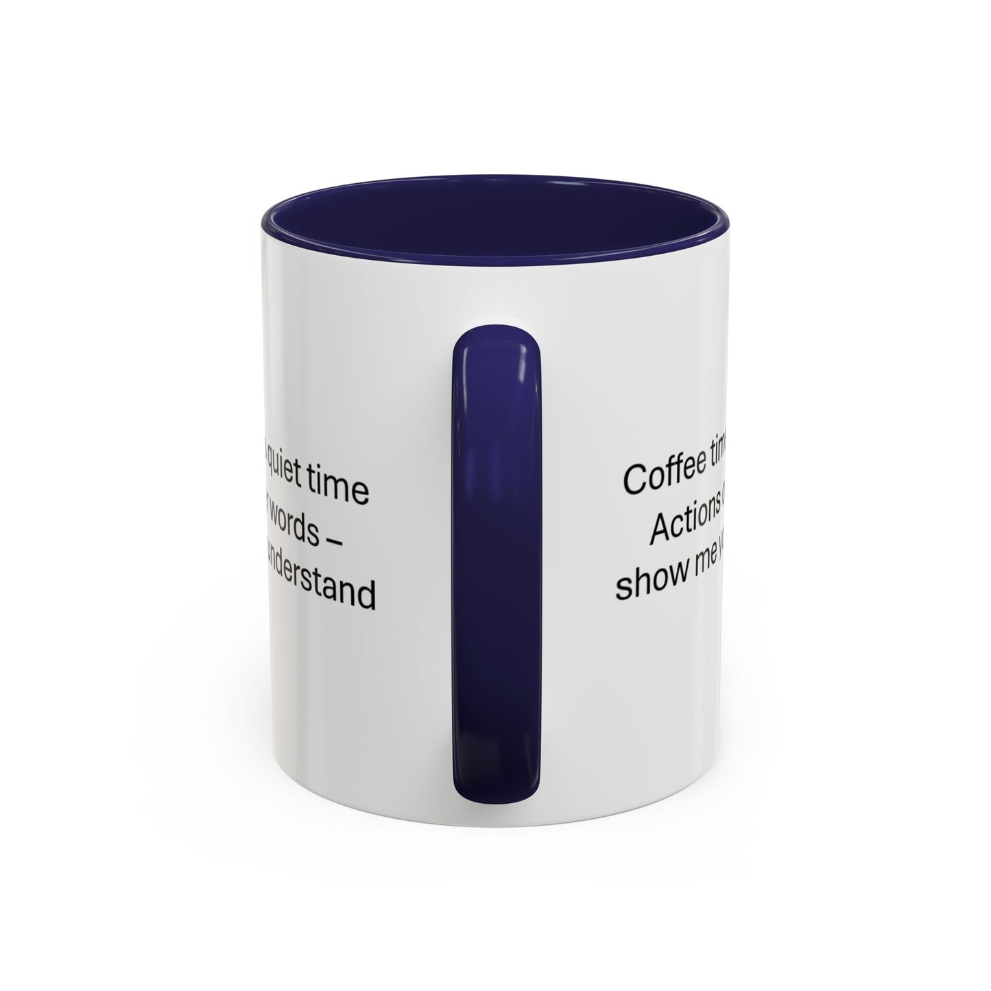 Quiet Time Coffee Mug | Inspirational 11oz & 15oz Cups | Perfect for Coffee Lovers & Gift for Friends
