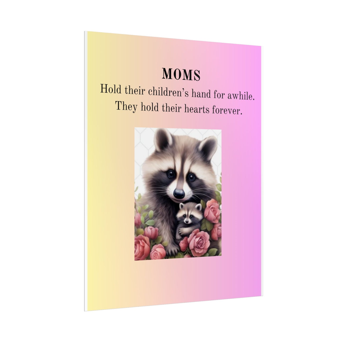 Heartfelt Mom's Rolled Poster - Adorable Raccoon Design