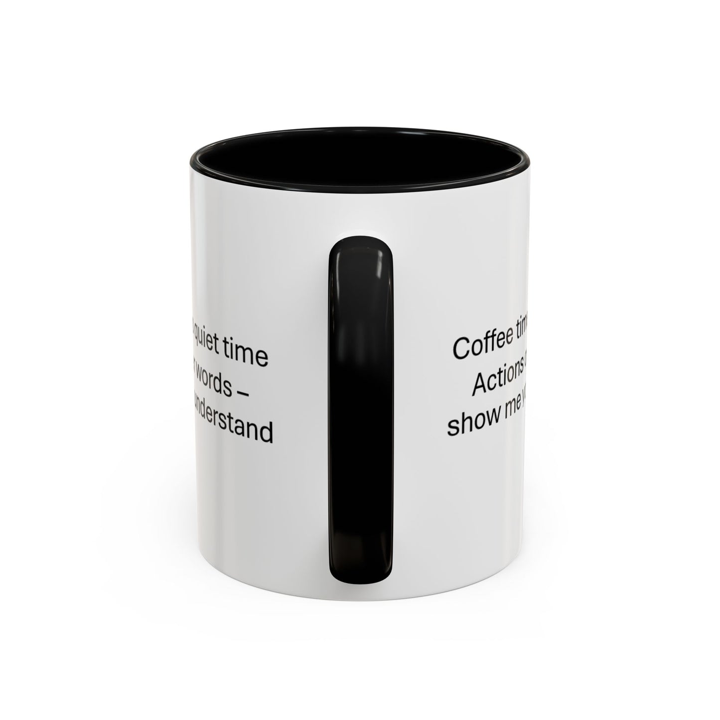 Quiet Time Coffee Mug | Inspirational 11oz & 15oz Cups | Perfect for Coffee Lovers & Gift for Friends