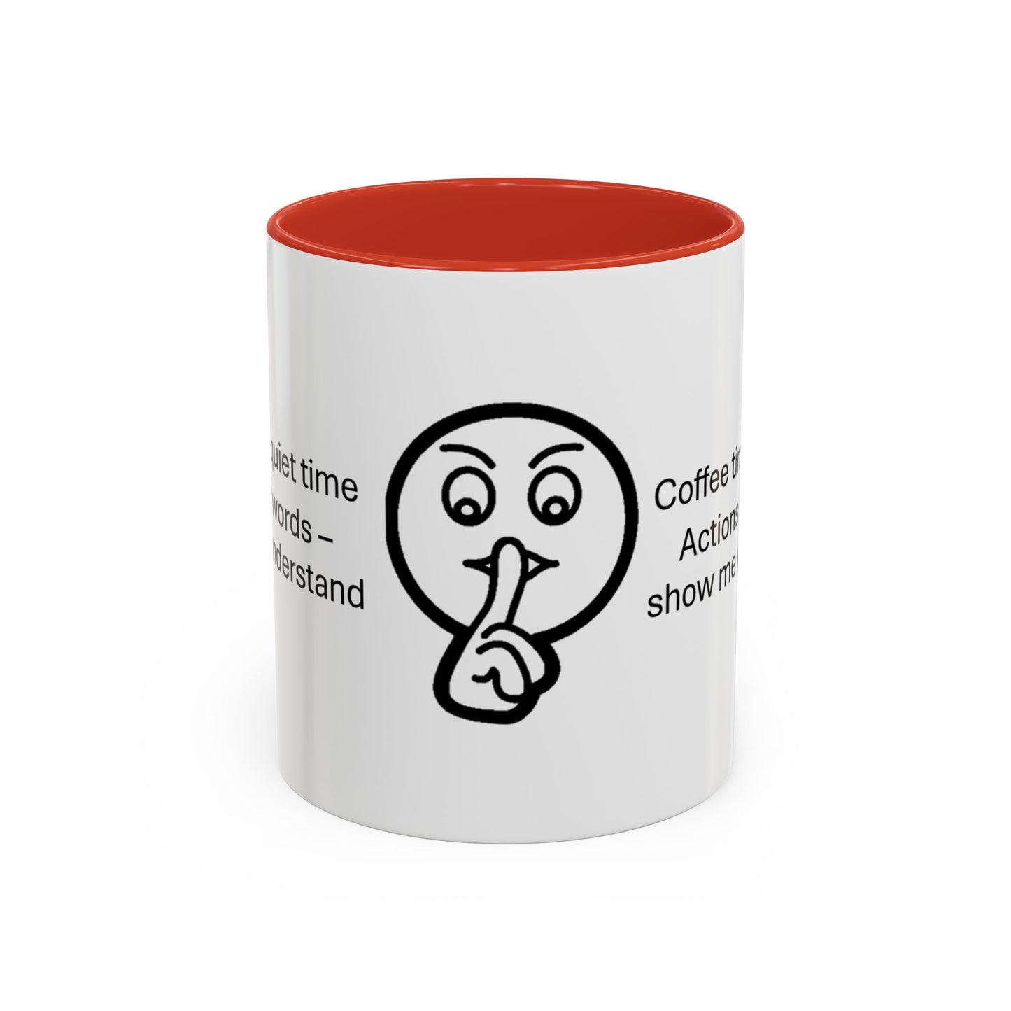 Quiet Time Coffee Mug | Inspirational 11oz & 15oz Cups | Perfect for Coffee Lovers & Gift for Friends