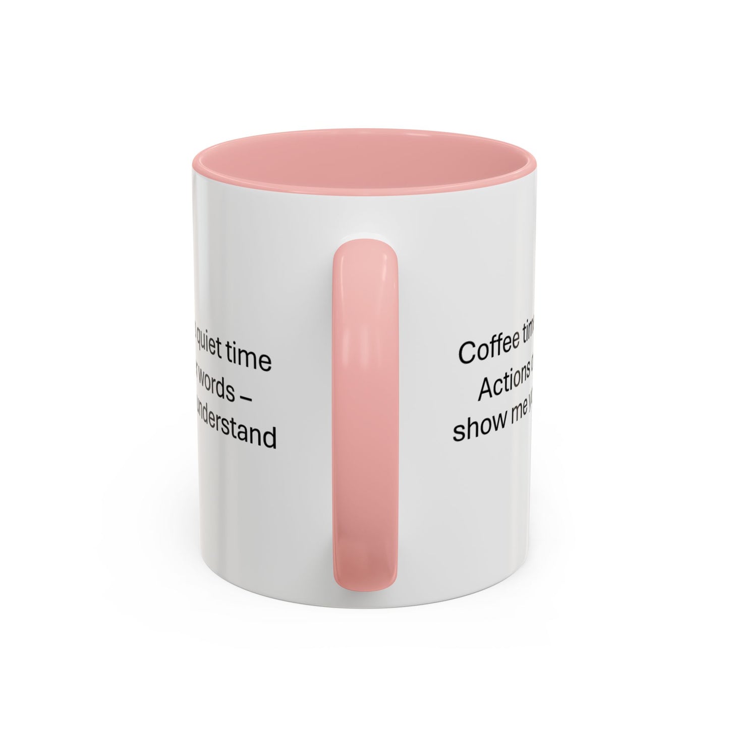 Quiet Time Coffee Mug | Inspirational 11oz & 15oz Cups | Perfect for Coffee Lovers & Gift for Friends