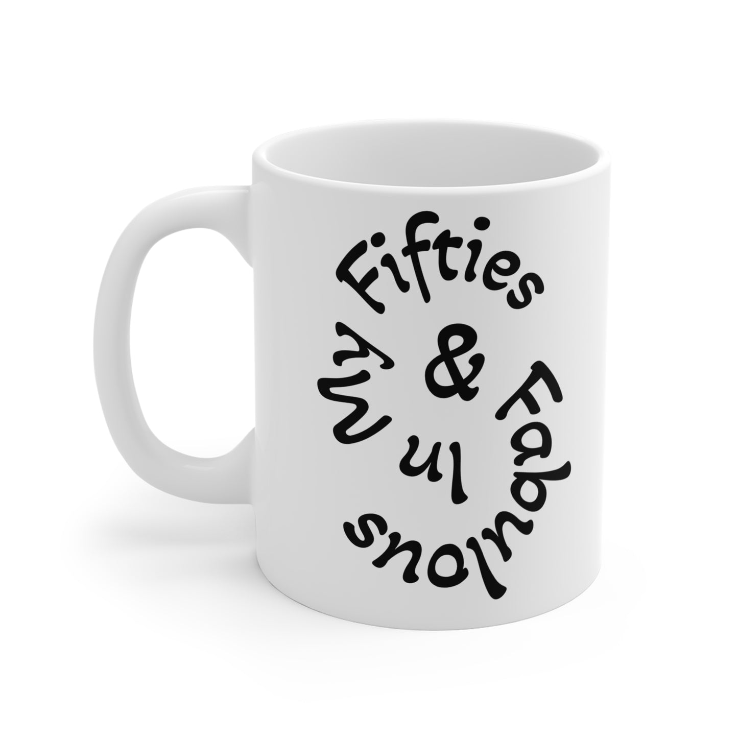 Fabulous Fifties Mug, Birthday Gift, Nostalgic Coffee Cup, Retro Style, Fun Party Favor, Vintage Tea Mug, Quirky Homeware (50 & Fearless and Fabulous)