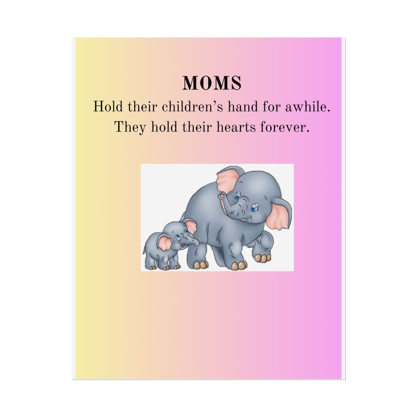 Heartfelt Elephant Mom Poster - Beautiful Keepsake for Mother's Day