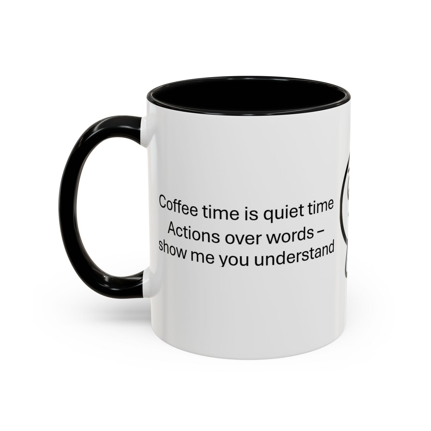 Quiet Time Coffee Mug | Inspirational 11oz & 15oz Cups | Perfect for Coffee Lovers & Gift for Friends