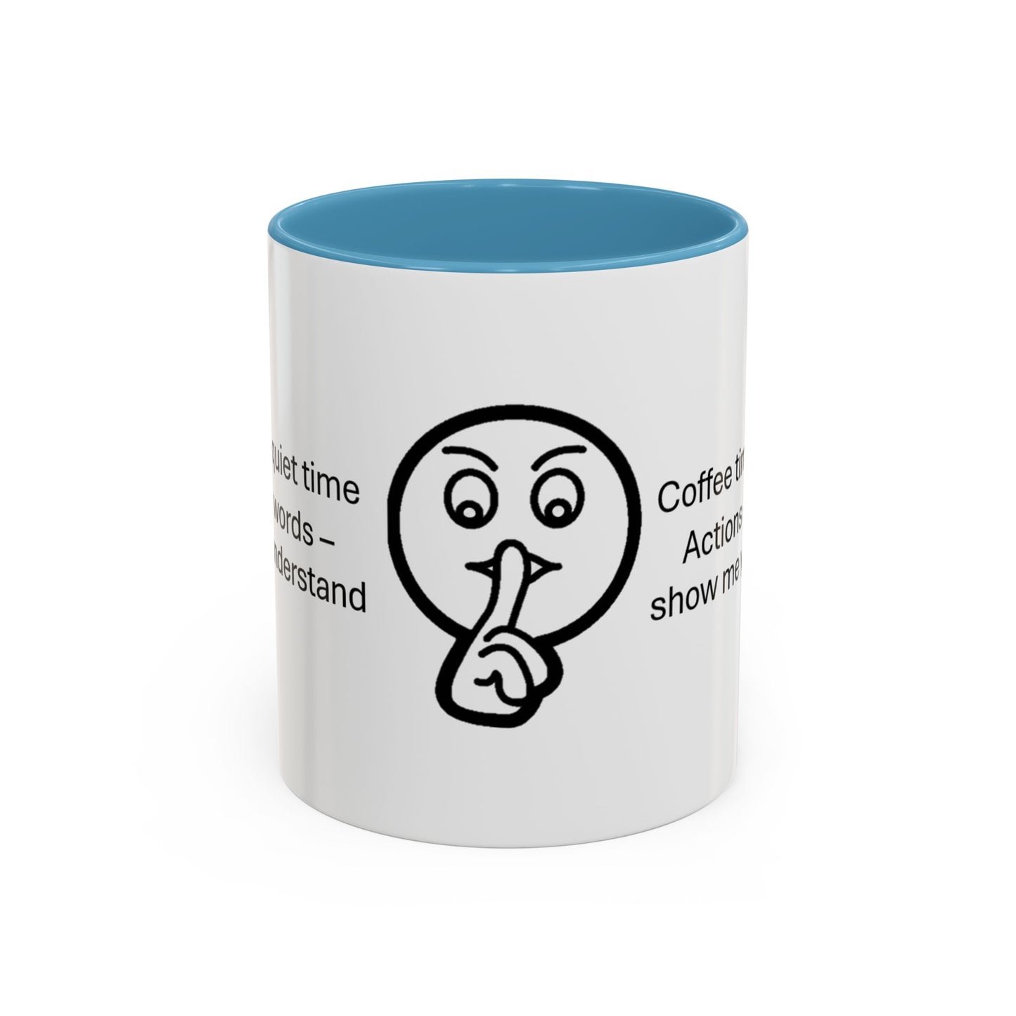 Quiet Time Coffee Mug | Inspirational 11oz & 15oz Cups | Perfect for Coffee Lovers & Gift for Friends