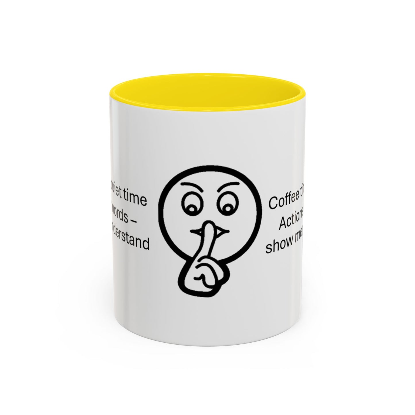 Quiet Time Coffee Mug | Inspirational 11oz & 15oz Cups | Perfect for Coffee Lovers & Gift for Friends