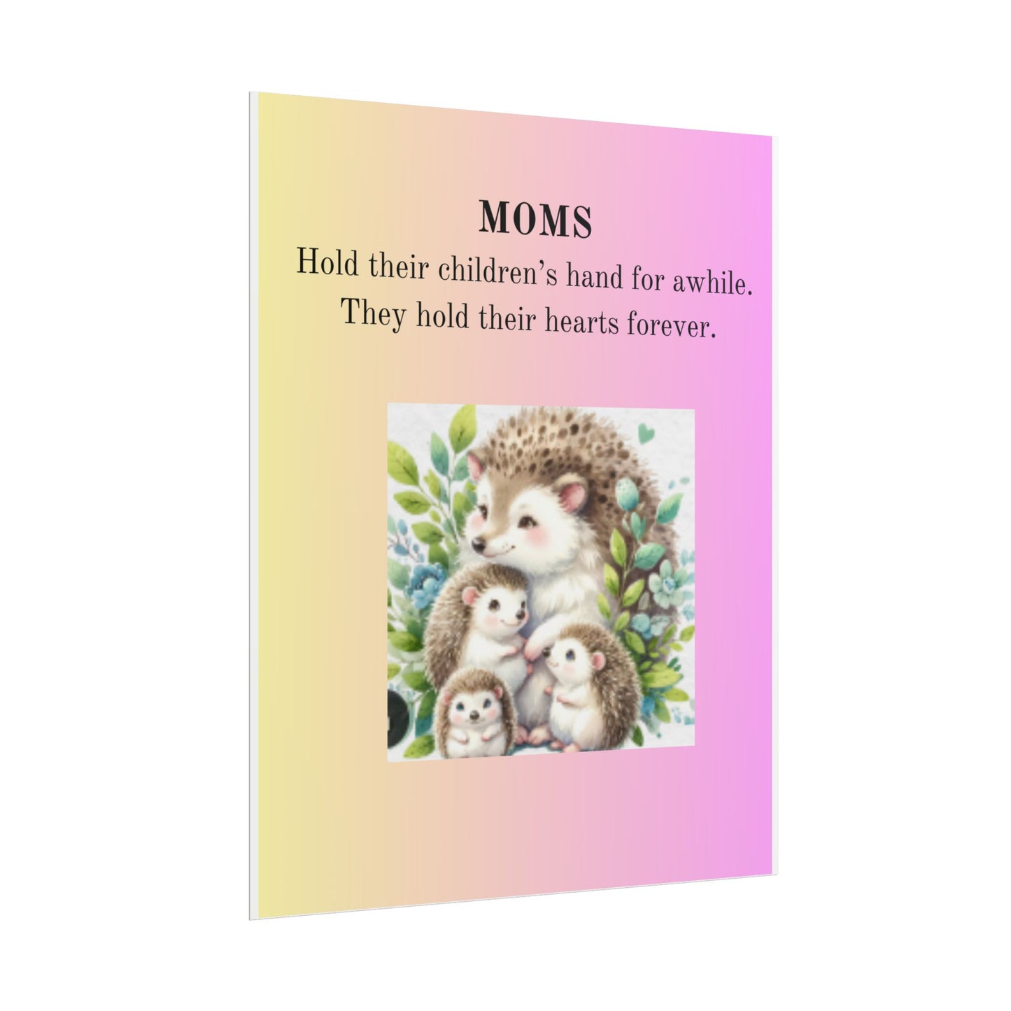 Heartwarming Mom Rolled Poster - Colorful Hedgehog Design
