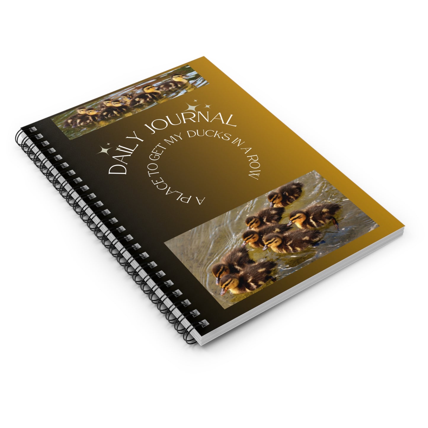 Cute Ducklings Daily Journal - A Place to Get My Ducks in a Row, Notebook for