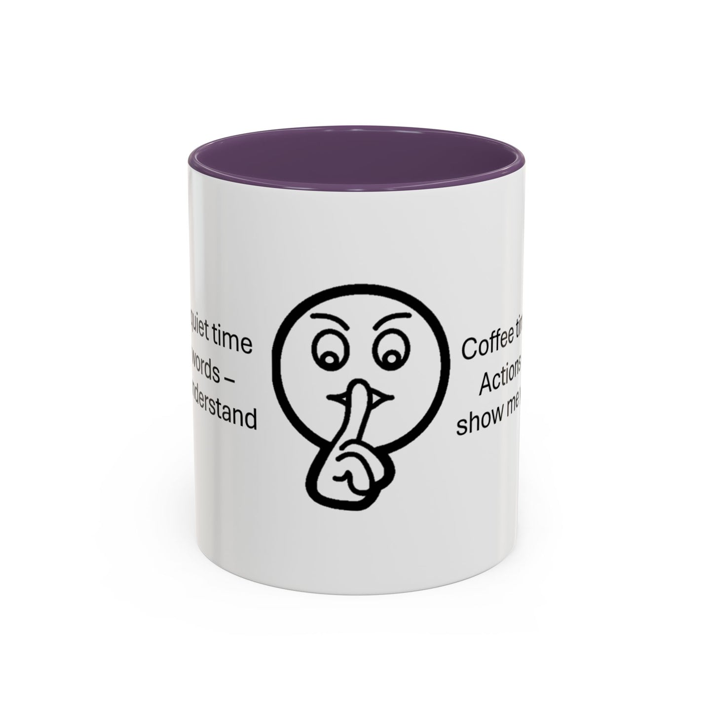 Quiet Time Coffee Mug | Inspirational 11oz & 15oz Cups | Perfect for Coffee Lovers & Gift for Friends