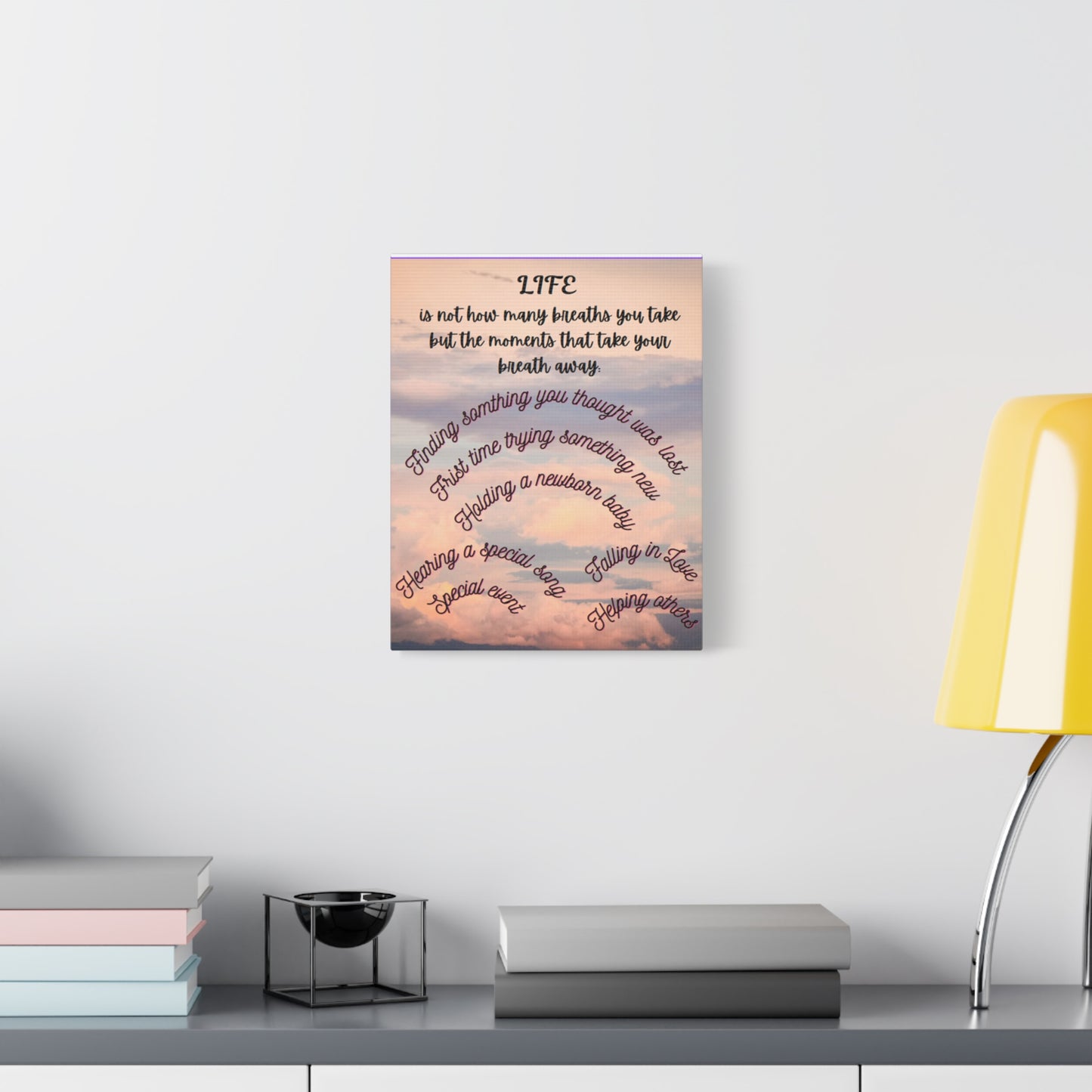 Inspirational Canvas Art - Life Moments