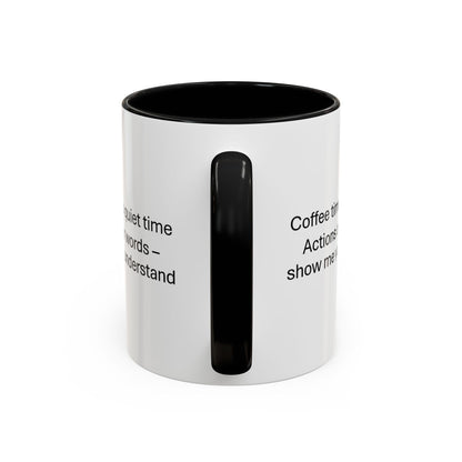 Quiet Time Coffee Mug | Inspirational 11oz & 15oz Cups | Perfect for Coffee Lovers & Gift for Friends