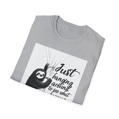 Just Hanging Around Sloth T-Shirt | Fun Unisex Soft style Tee