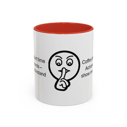 Quiet Time Coffee Mug | Inspirational 11oz & 15oz Cups | Perfect for Coffee Lovers & Gift for Friends