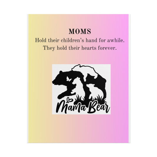 Mama Bear Inspirational Rolled Poster - Perfect Gift for Moms