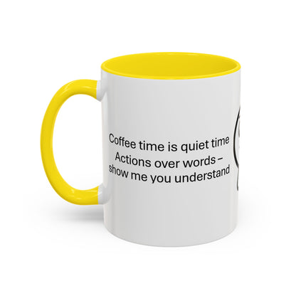Quiet Time Coffee Mug | Inspirational 11oz & 15oz Cups | Perfect for Coffee Lovers & Gift for Friends