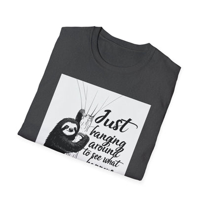 Just Hanging Around Sloth T-Shirt | Fun Unisex Soft style Tee