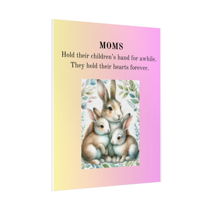 Heartfelt Mom Rolled Poster - Cute Bunny Design with Inspirational Quote